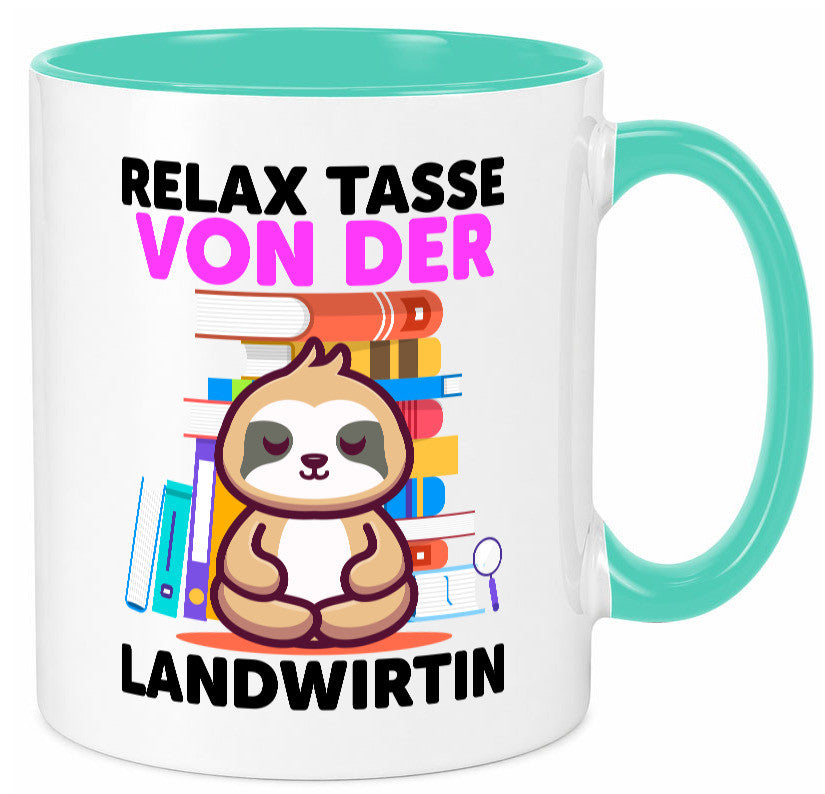Relax Tasse: Landwirtin| Bäuerin | Landwirtschaft Geschenk Humor Geschenkidee