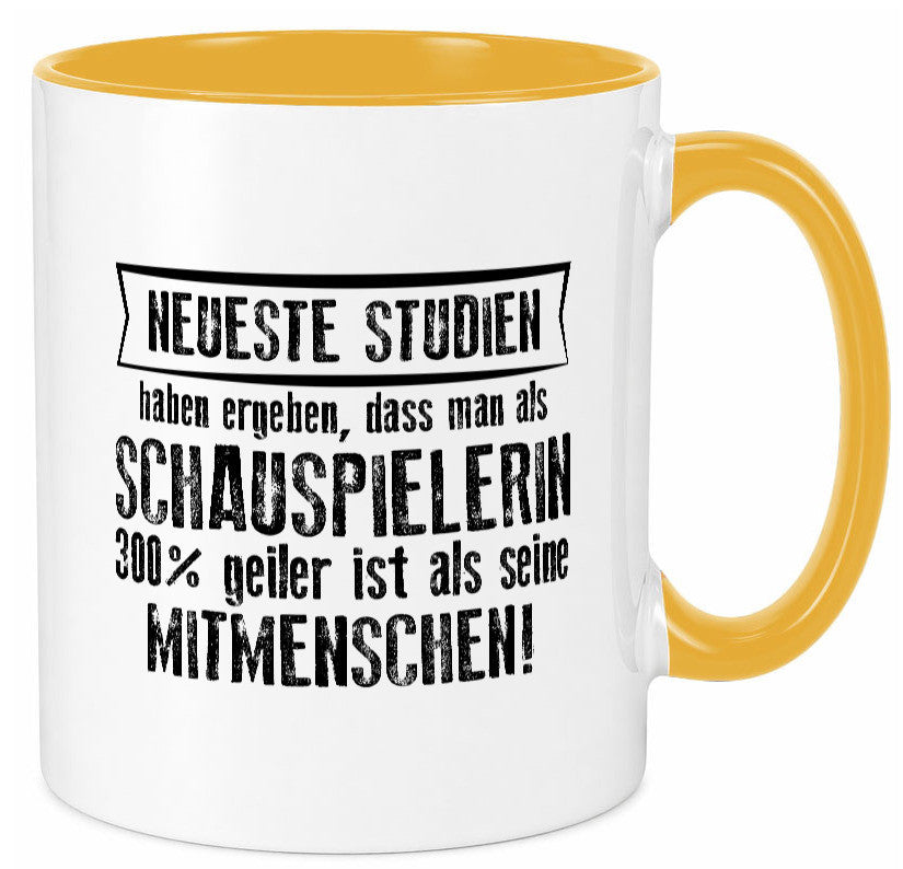 Neuste Studien: Schauspielerin | Theater Geschenkidee Humor Tasse