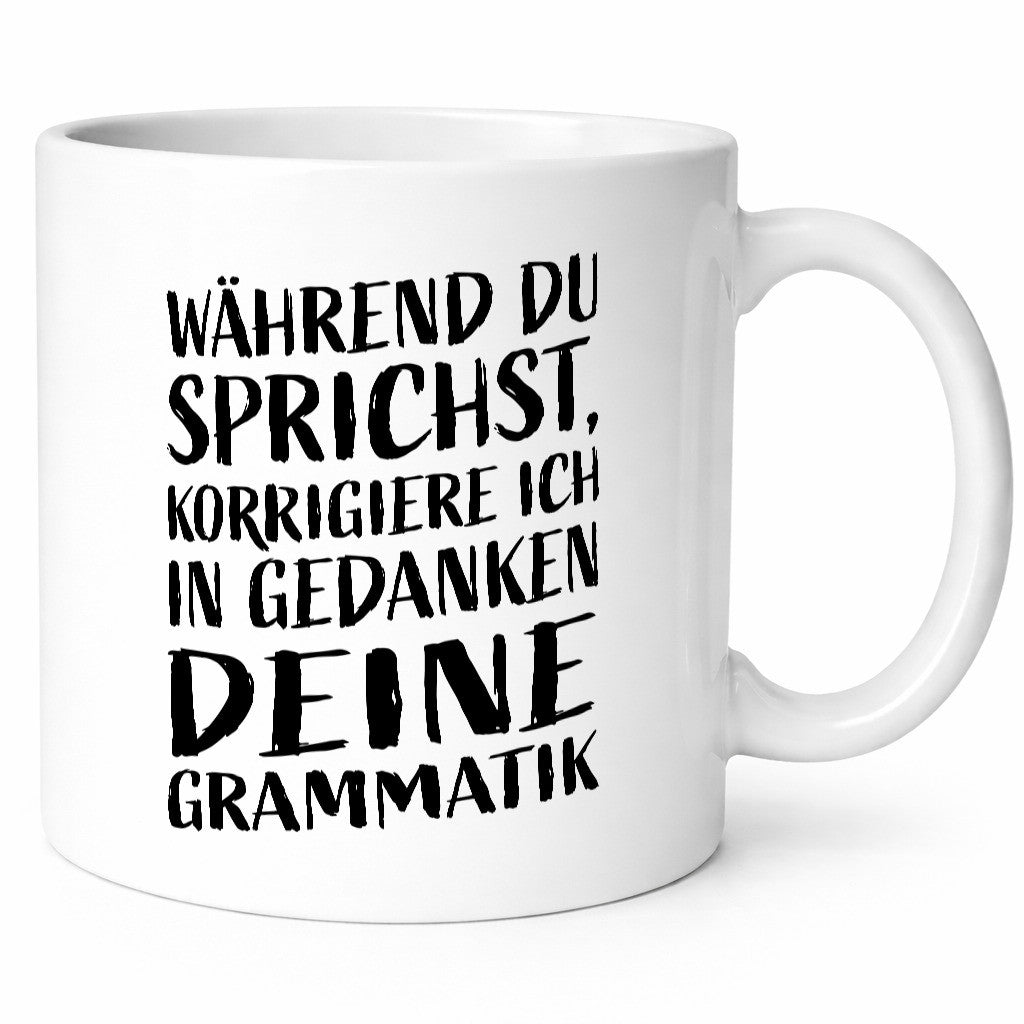 Während du sprichst, Grammatik korrigieren lustiger Spruch Geschenk Humor