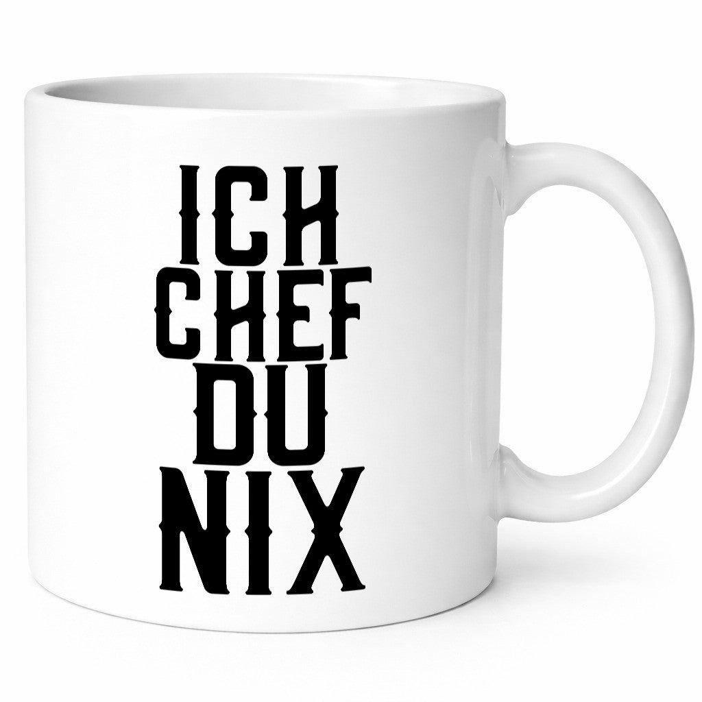 Ich Chef du nix | Arbeit Kollegen lustiger Spruch Humor Büro Geschenkidee Tasse