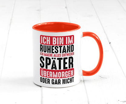 Ich mache alles später oder gar nicht | Rentner Ruhestand Geschenkidee Jubiläum