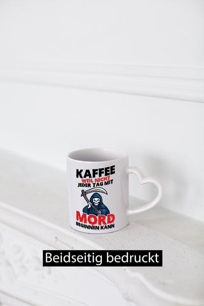 Nicht jeder Tag lustig Humor Geschenkidee Geschenk Tasse