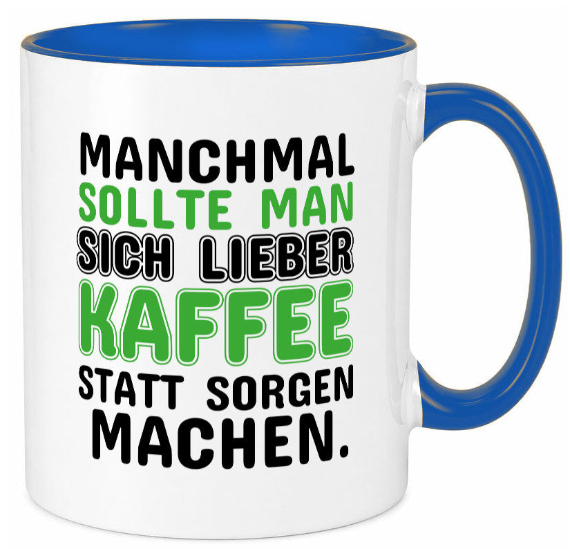 Kaffee statt sorgen lustiger Spruch Geschenk Humor Geschenkidee Tasse
