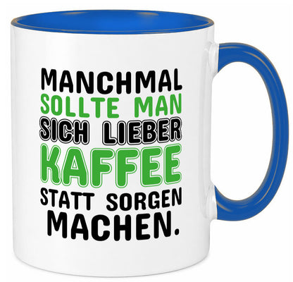 Kaffee statt sorgen lustiger Spruch Geschenk Humor Geschenkidee Tasse