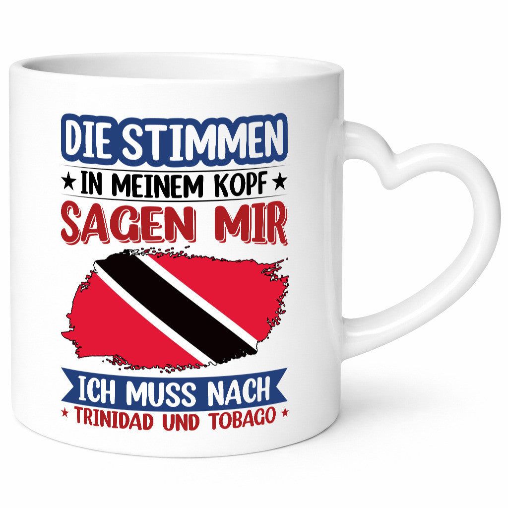Trinidad und Tobago | Urlaub Stimmen in meinem Kopf v2 Geschenkidee Humor Tasse