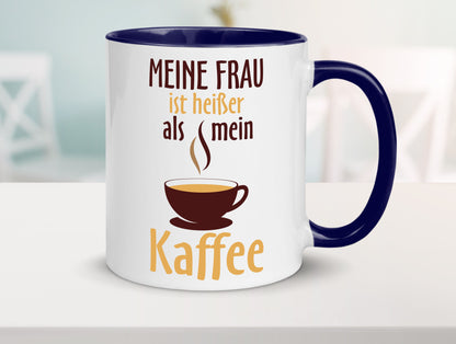 Meine Frau ist heißer als Kaffee | Ehe Partnerschaft Geschenk Humor