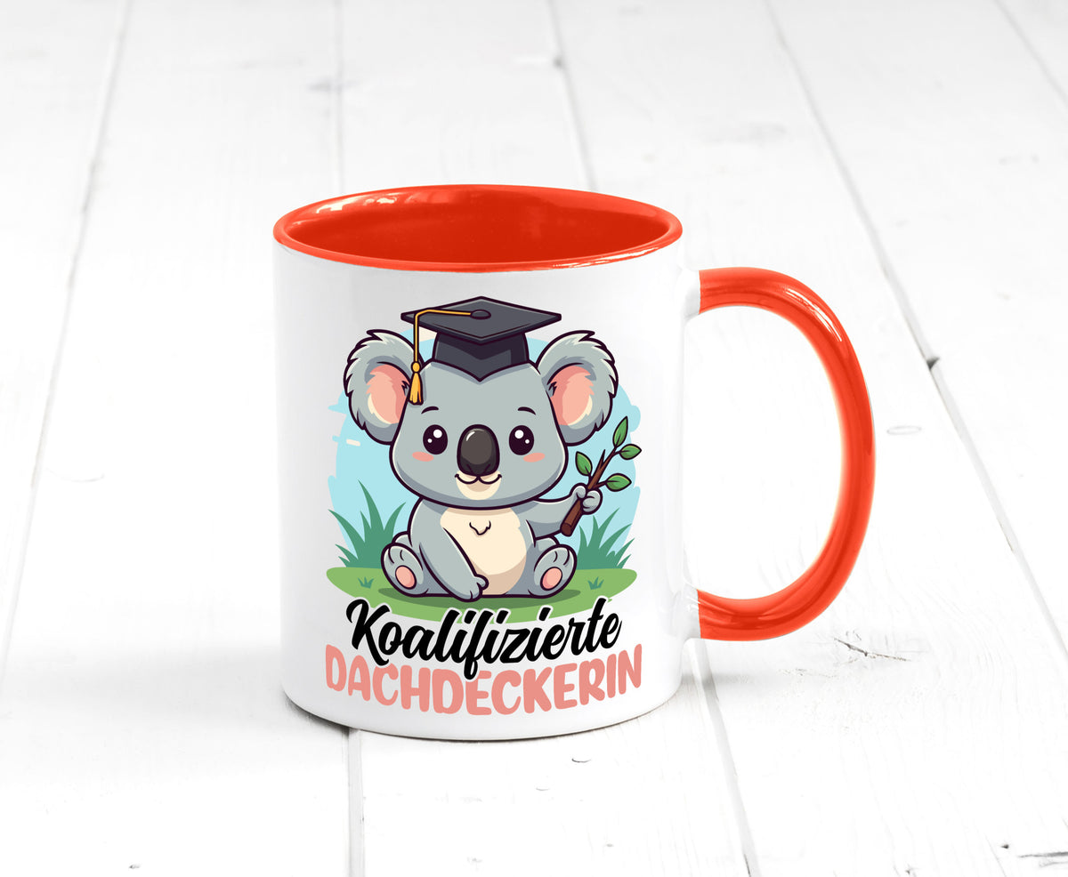 Koalifizierte Dachdeckerin | Dachbau Hausbau Geschenk Humor Geschenkidee Tasse