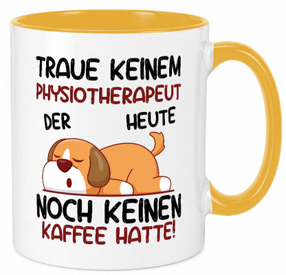 Traue keinem Physiotherapeut lustiger Spruch Geschenk Humor Geschenkidee Tasse