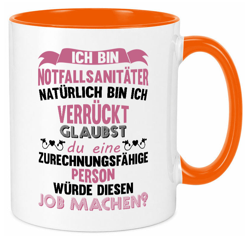 Notfallsanitäter ich bin Verrückt | Sanitäter krankenhaus lustig Humor Tasse