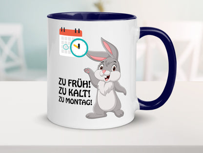 Kalter Montag Geschenkidee Humor Tasse