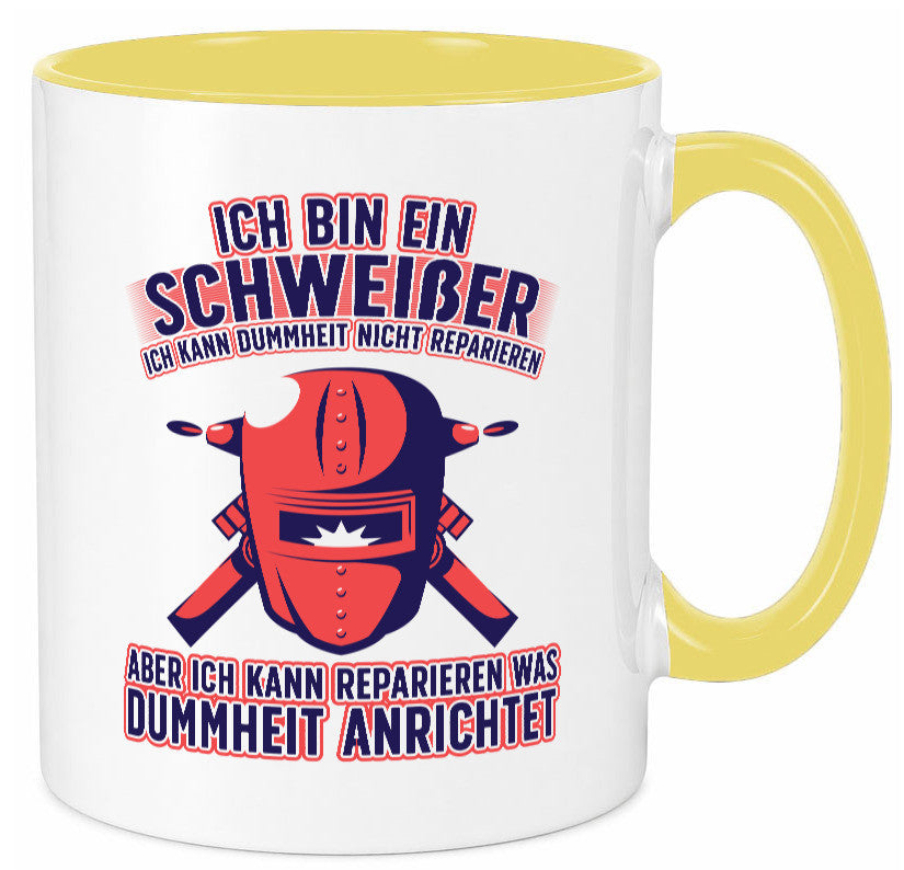 Ich bin ein Schweißer | Reparieren was dummheit anrichtet Geschenkidee Humor