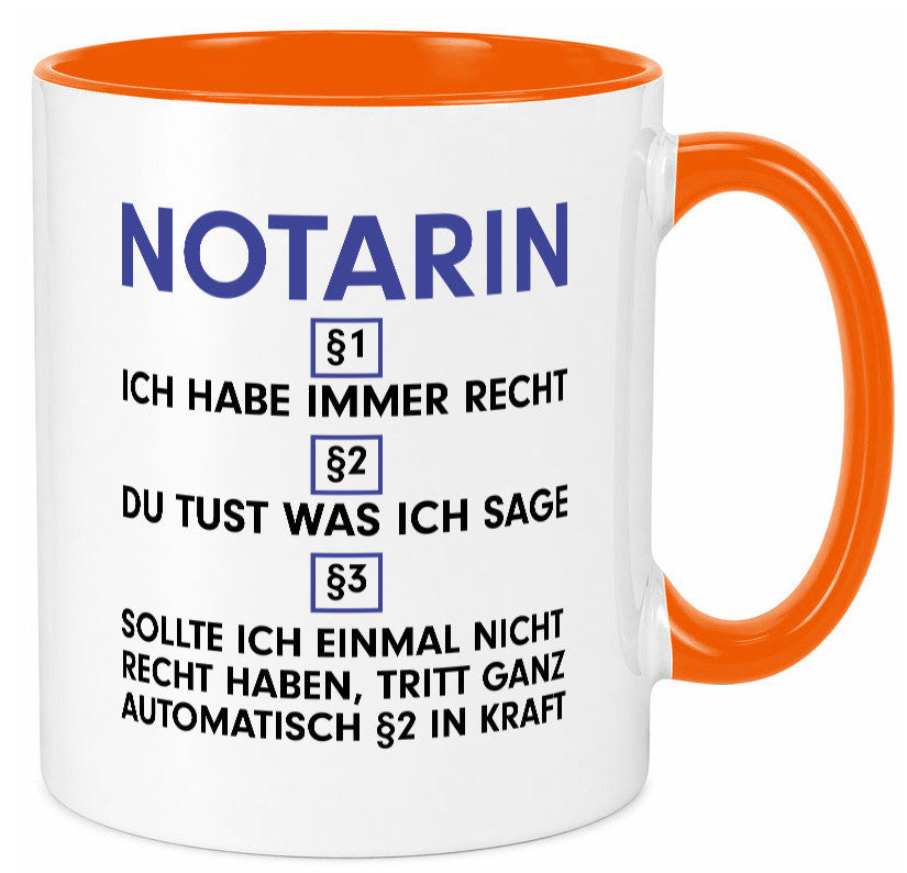 Ich habe immer Recht Notarin | Juristin v2 lustiger Spruch Geschenk Humor