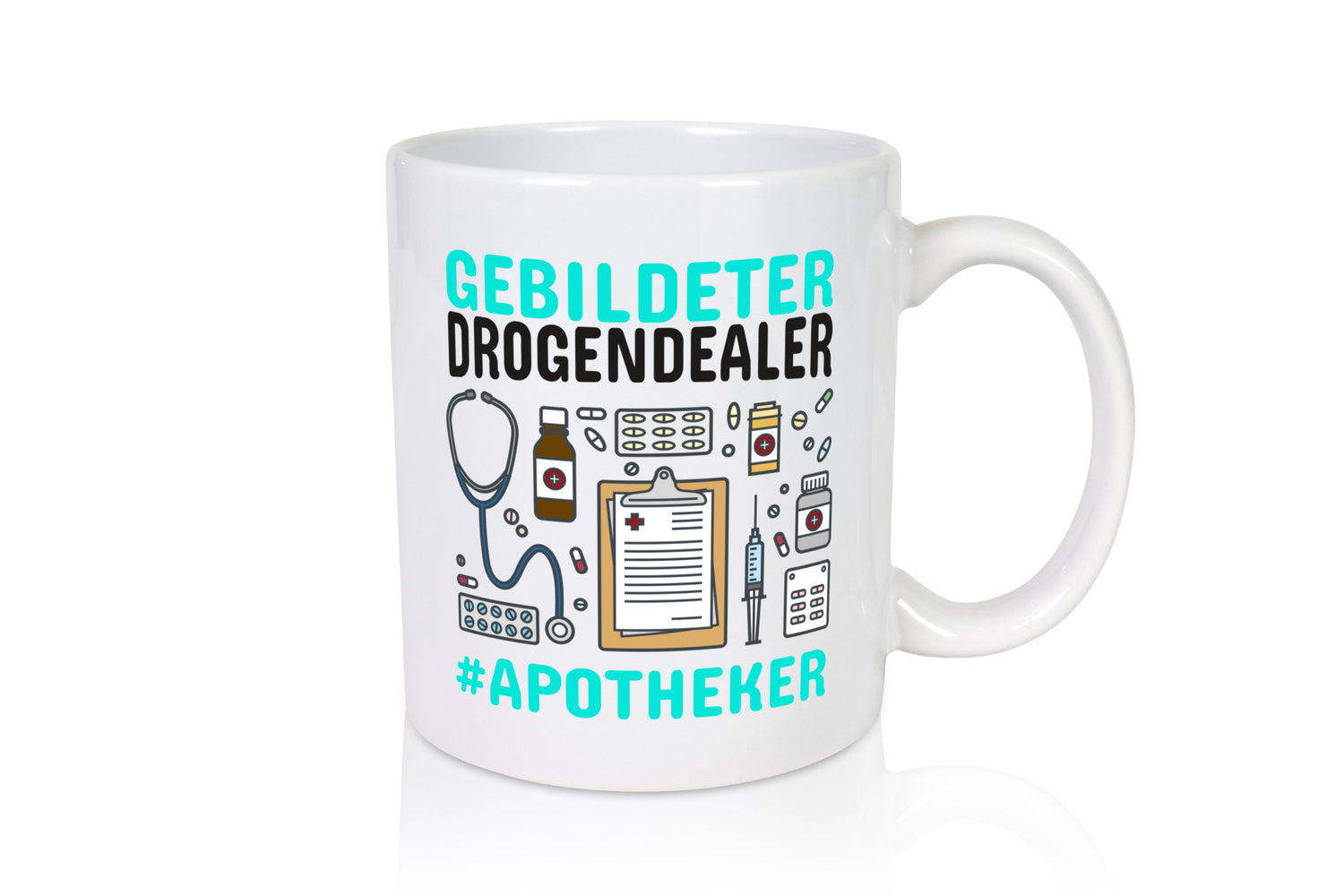 Apotheker Tasse | gebildeter Drogendealer Pharmazie Geschenk Humor Geschenkidee