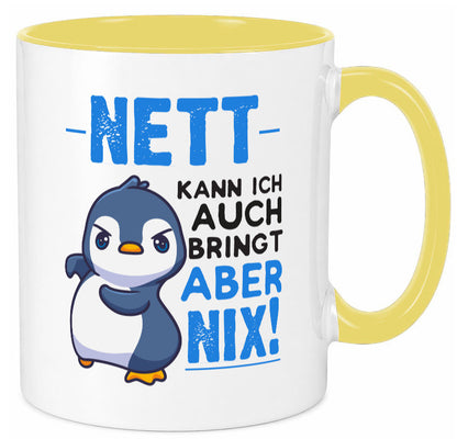 Nett kann ich auch | lustige Spruchtasse Pinguin Geschenk Humor Geschenkidee