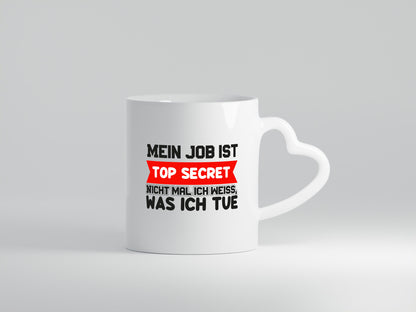 Top Secret Job | Büro Tasse Kollegen Humor Arbeit Geschenk lustiger Spruch
