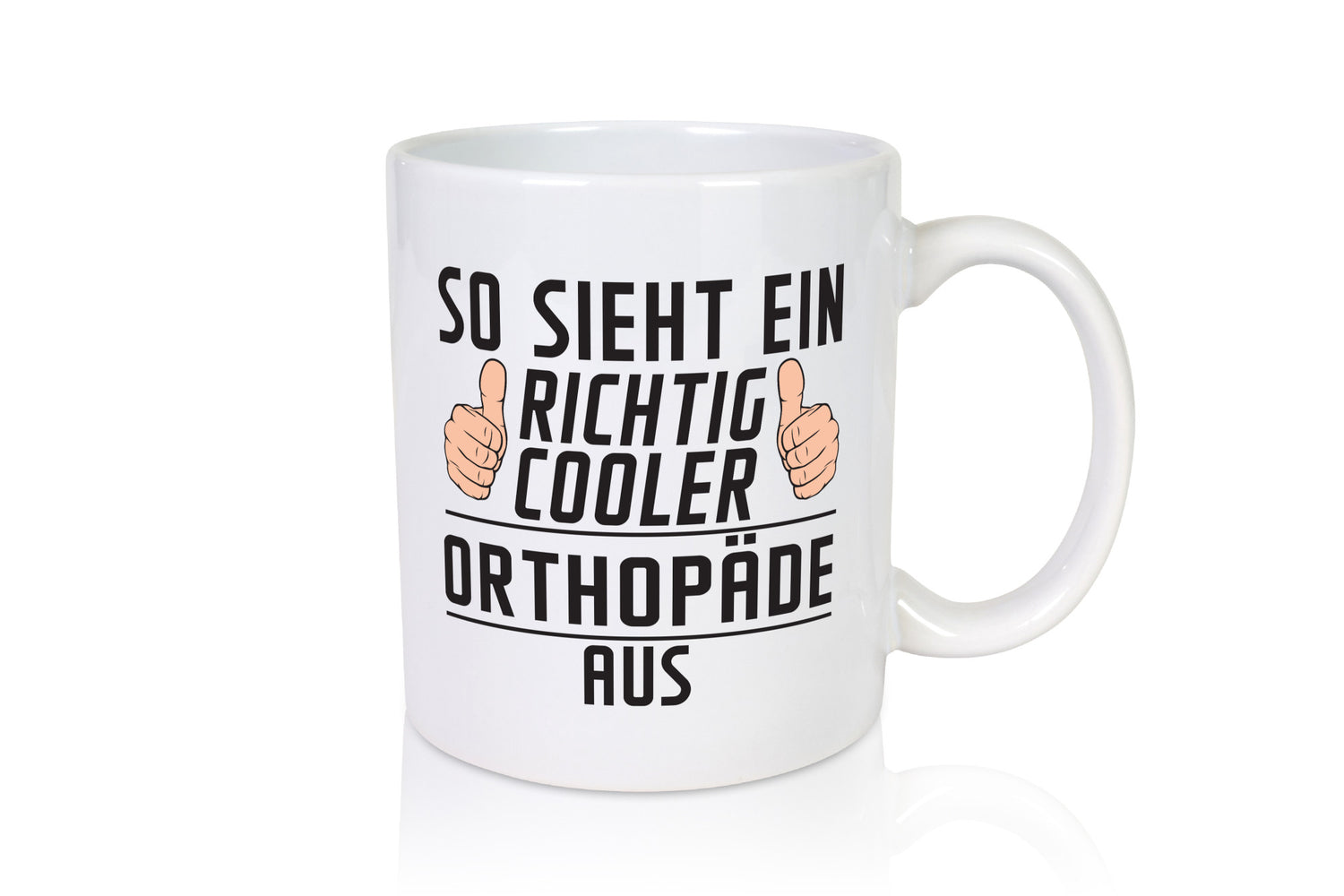 Richtig Cooler Orthopäde | Orthopädie lustig Humor Geschenkidee Geschenk Tasse