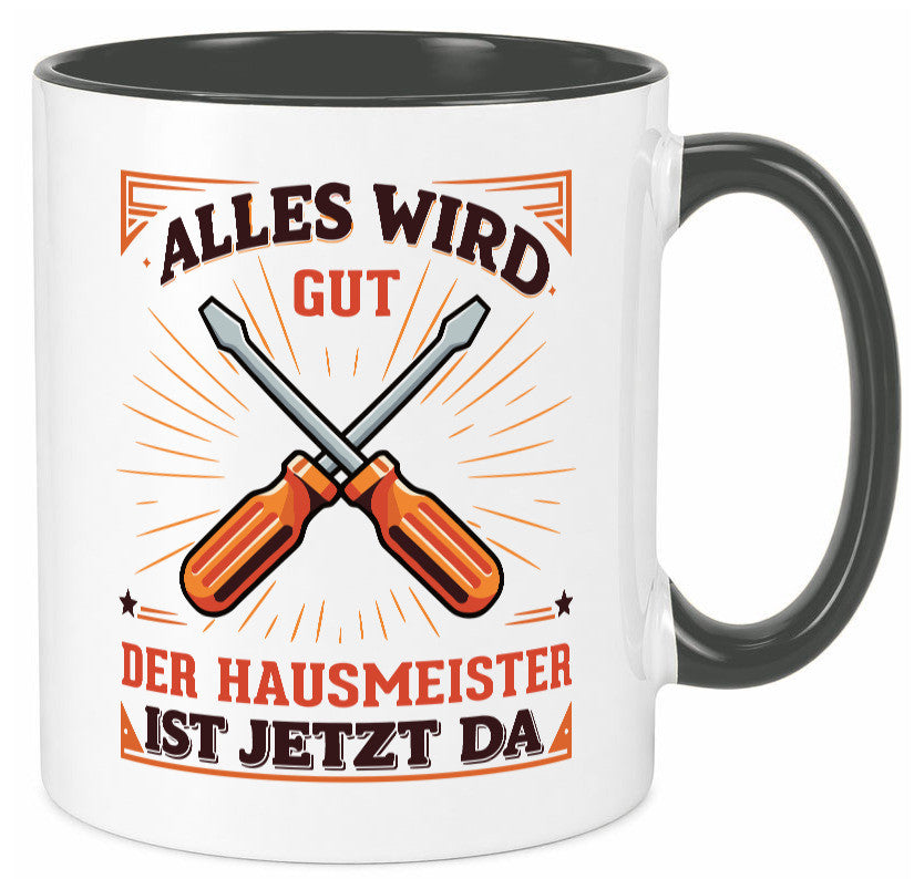Hausmeister ist da | Facility Manager v2 Geschenk Humor Geschenkidee lustiger Tasse
