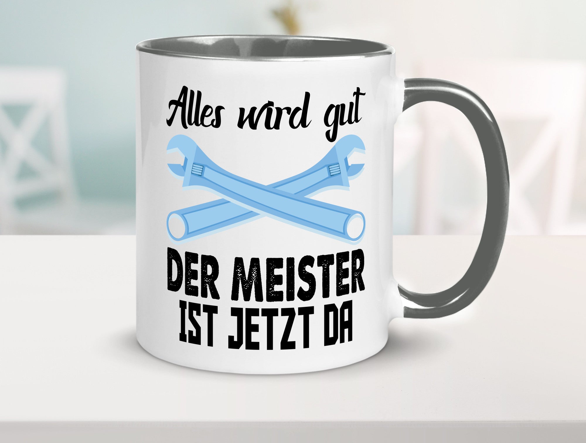 Alles wird gut der meister ist jetzt da | Klempner Humor Geschenkidee Tasse