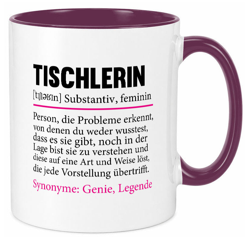 Tischlerin | Tischlerei Humor Spruch Beruf Arbeit Kollegen Büro Geschenkidee Tasse