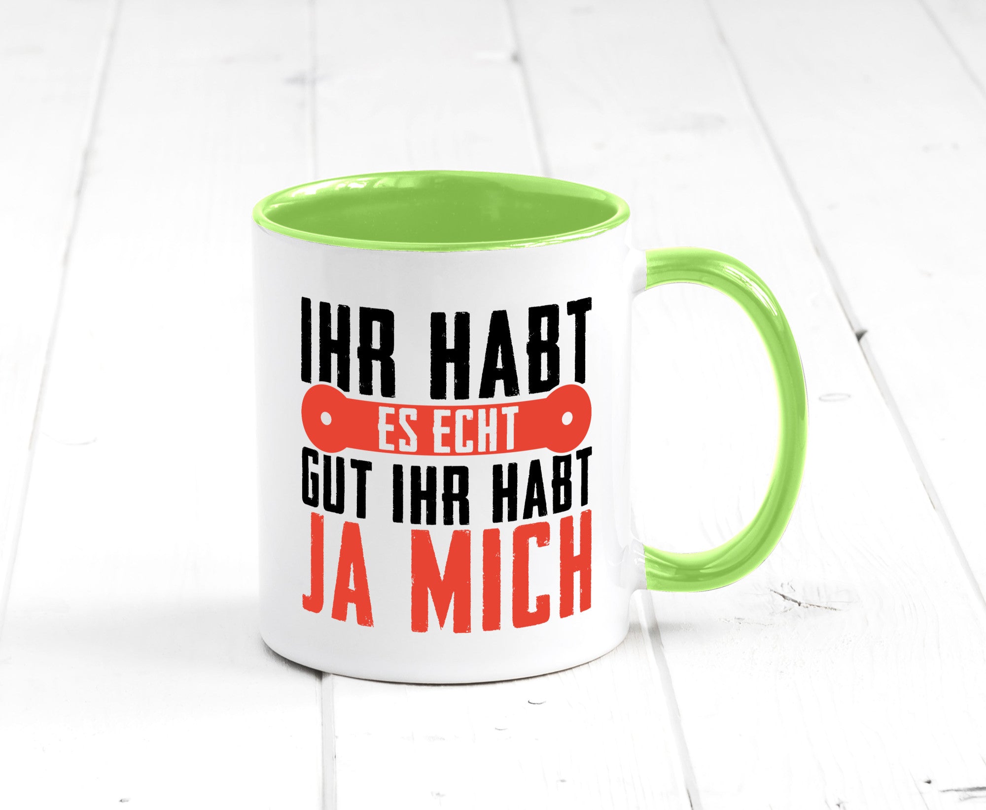 Ihr habt es echt gut ja mich lustig Humor Geschenkidee Geschenk Tasse