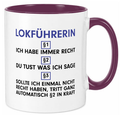 Ich habe immer Recht Lokführerin | Zug Beruf Geschenk Arbeit Kollegen Büro