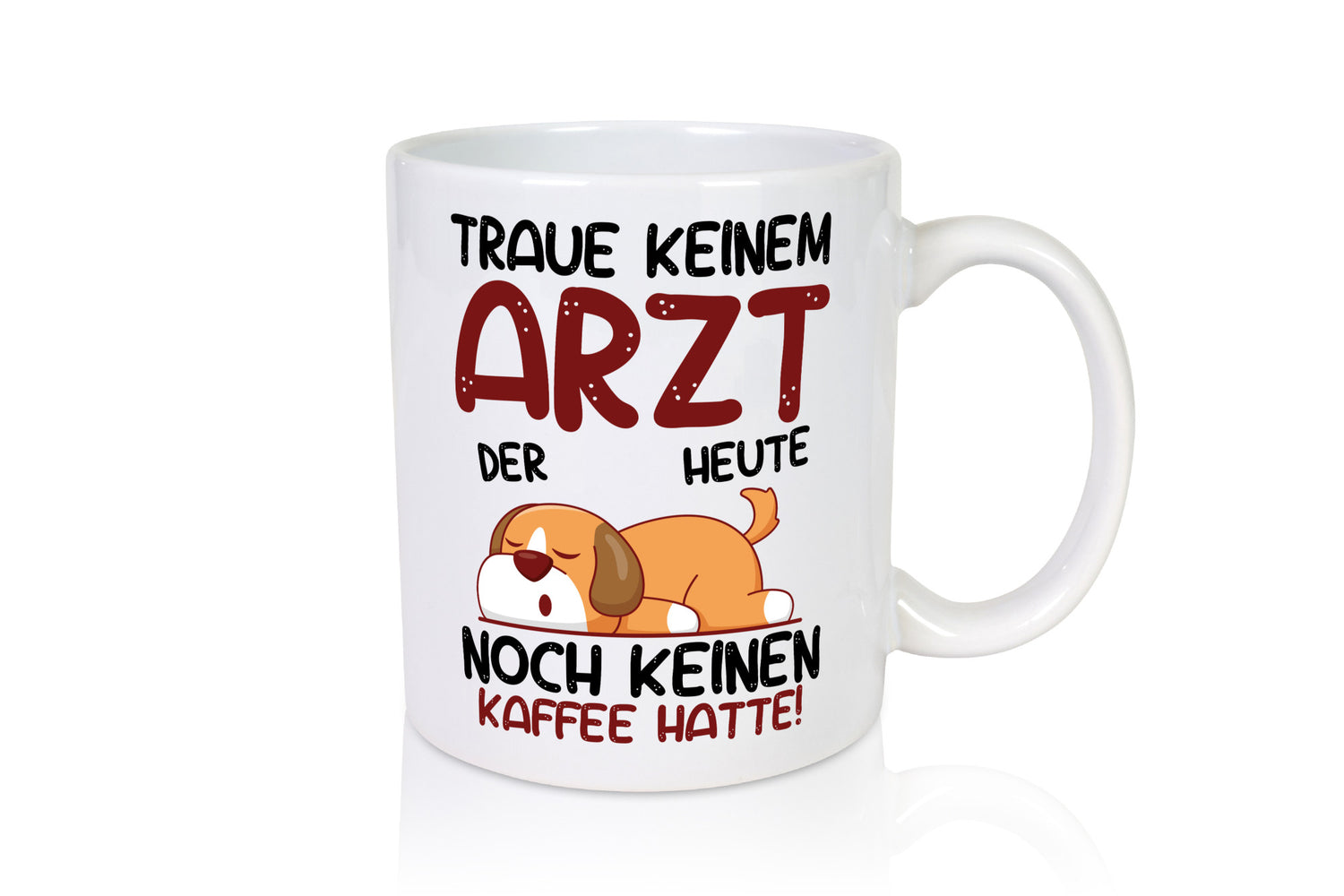 Traue keinem Arzt | Mediziner Facharzt Geschenk Tasse