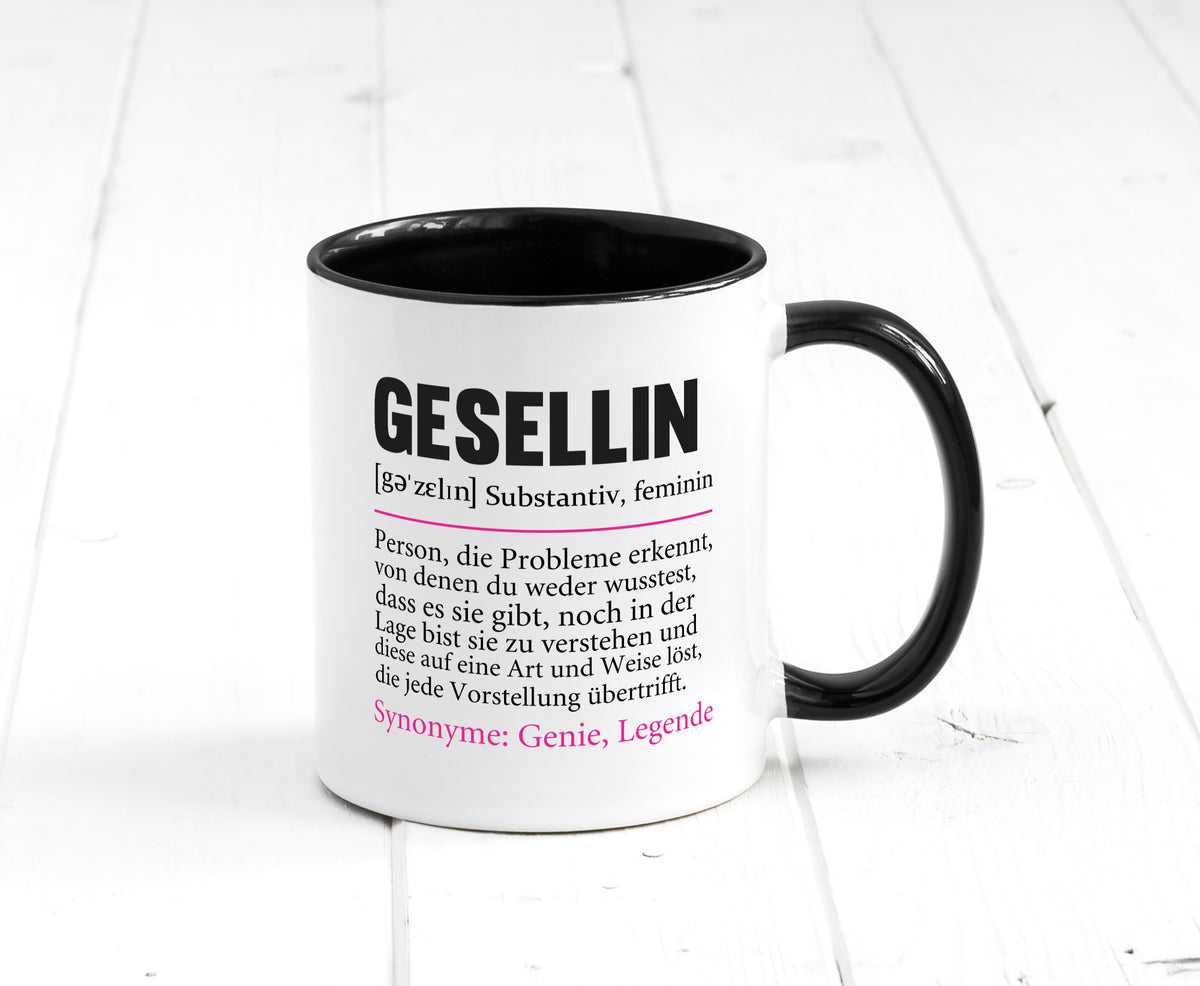 Gesellin | Beruf Definition Handwerkerinnen Spruch lustig Arbeit Kollegen Büro Tasse