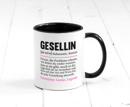 Gesellin | Beruf Definition Handwerkerinnen Spruch lustig Arbeit Kollegen Büro Tasse