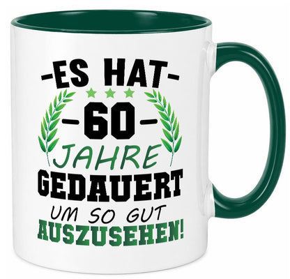 Es hat 60 Jahre gedauert um so gut | 60. Geburtstag Humor Geschenkidee Tasse