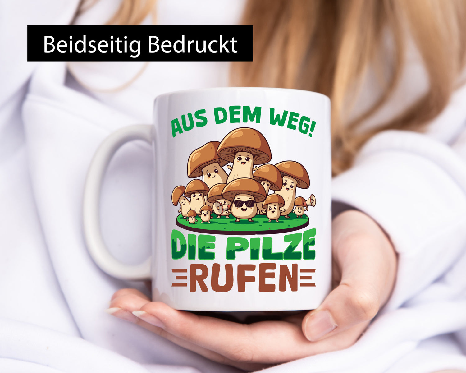 Aus dem weg die Pilze rufen | Pilzsammler v2 Geschenkidee Humor Tasse