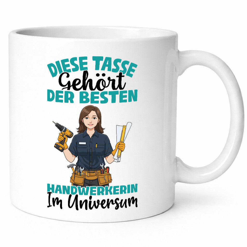 Im Universum: Handwerkerin | Handwerkerinnen lustiger Spruch Geschenk Humor