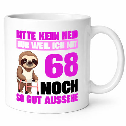 68. Geburtstag | Bitte kein neid Faultier 68 Jahre v2 Geschenkidee Humor Tasse