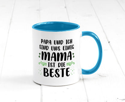 Papa und ich sind uns einige Mama ist die beste | Muttertag Geschenk Familie