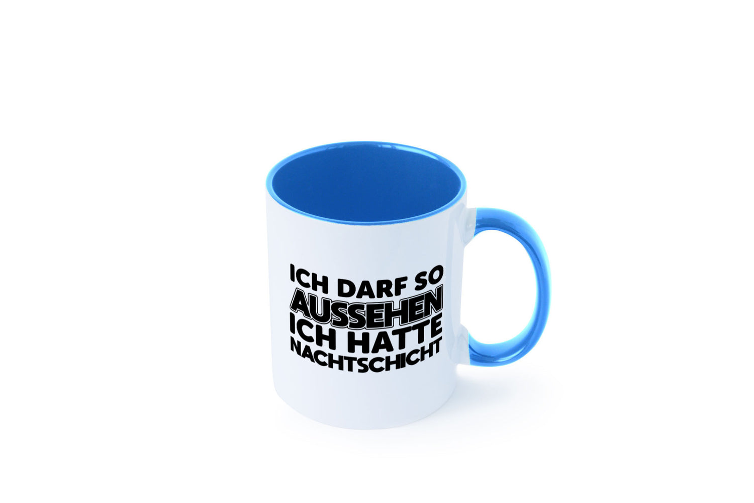 Ich darf so aussehen | Nachtschicht Arbeit lustig Kollegen Büro Geschenk Tasse