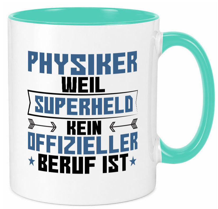 Superheld Physiker | Physik Geschenk Humor Geschenkidee lustiger Spruch Tasse