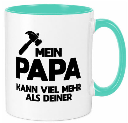 Mein papa kann viel mehr als deiner | Bester lustiger Spruch Geschenk Humor