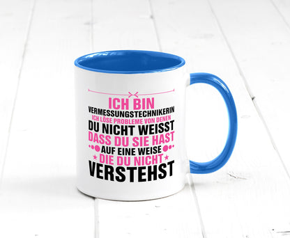 Löse Probleme: Vermessungstechnikerin | Techniker Geschenkidee Humor Tasse