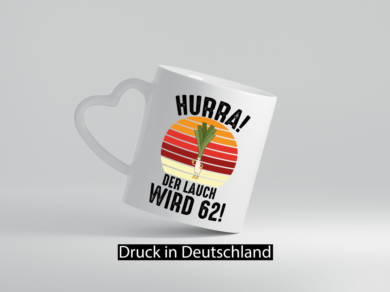 Hurra der lauch wird 62 | 62. Geburtstag Ehrentag lustig Geschenkidee Geschenk