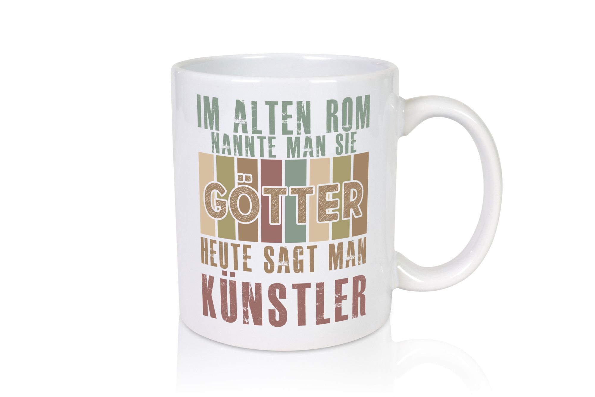 Heute sagt man: Künstler | Kunst Geschenk Humor Geschenkidee lustiger Spruch