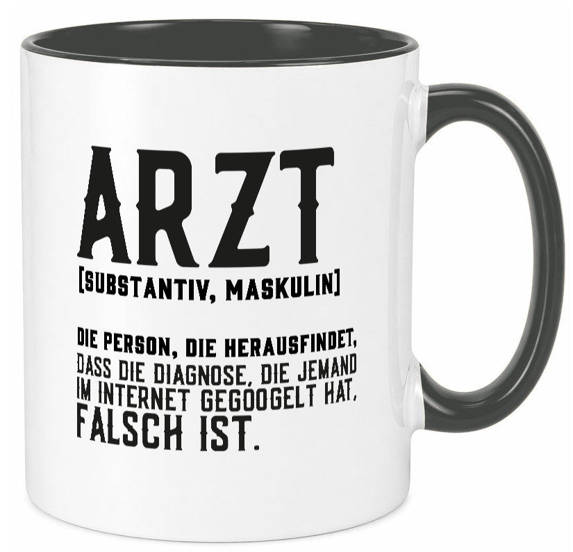 Arzt | Beschreibung Definition Diagnose Klinik Geschenk Humor Geschenkidee Tasse