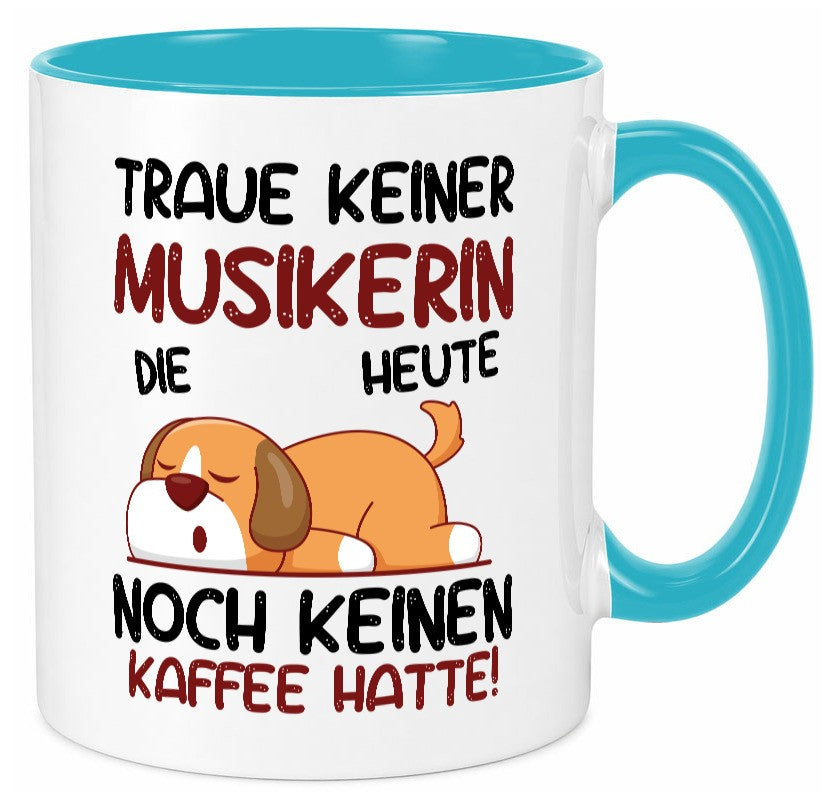 Traue keiner Musikerin | Musik Musikantin lustiger Spruch Geschenk Humor Tasse