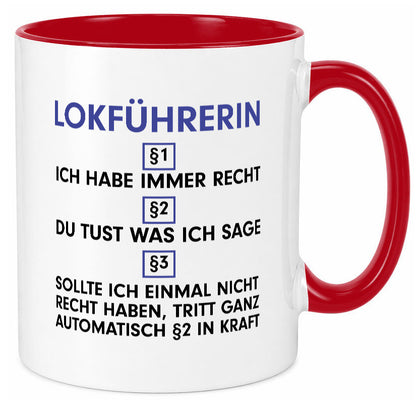 Ich habe immer Recht Lokführerin | Zug Beruf Geschenk Arbeit Kollegen Büro