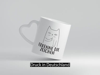 Erkenne die Zeichen | Katzenbesitzer witzige Katze lustiger Spruch Geschenk