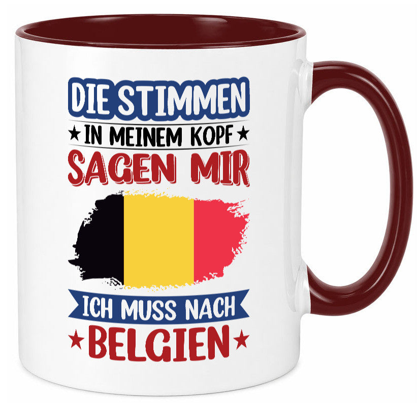Belgien | Urlaub Stimmen in meinem Kopf Traumland lustiger Spruch Geschenk Tasse