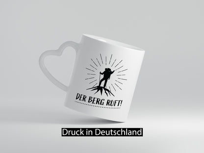 Der Berg ruft | Bergsteiger Humor Geschenkidee Tasse