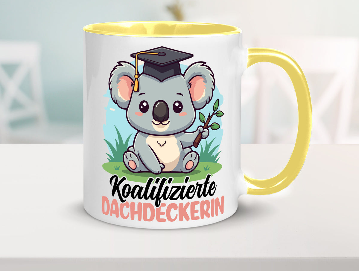 Koalifizierte Dachdeckerin | Dachbau Hausbau Geschenk Humor Geschenkidee Tasse