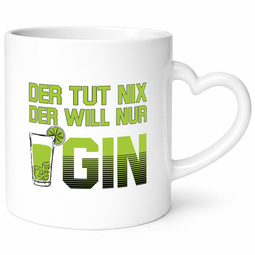 Tut nix, will nur Gin | Glas lustiger Spruch Geschenk Humor Geschenkidee Tasse
