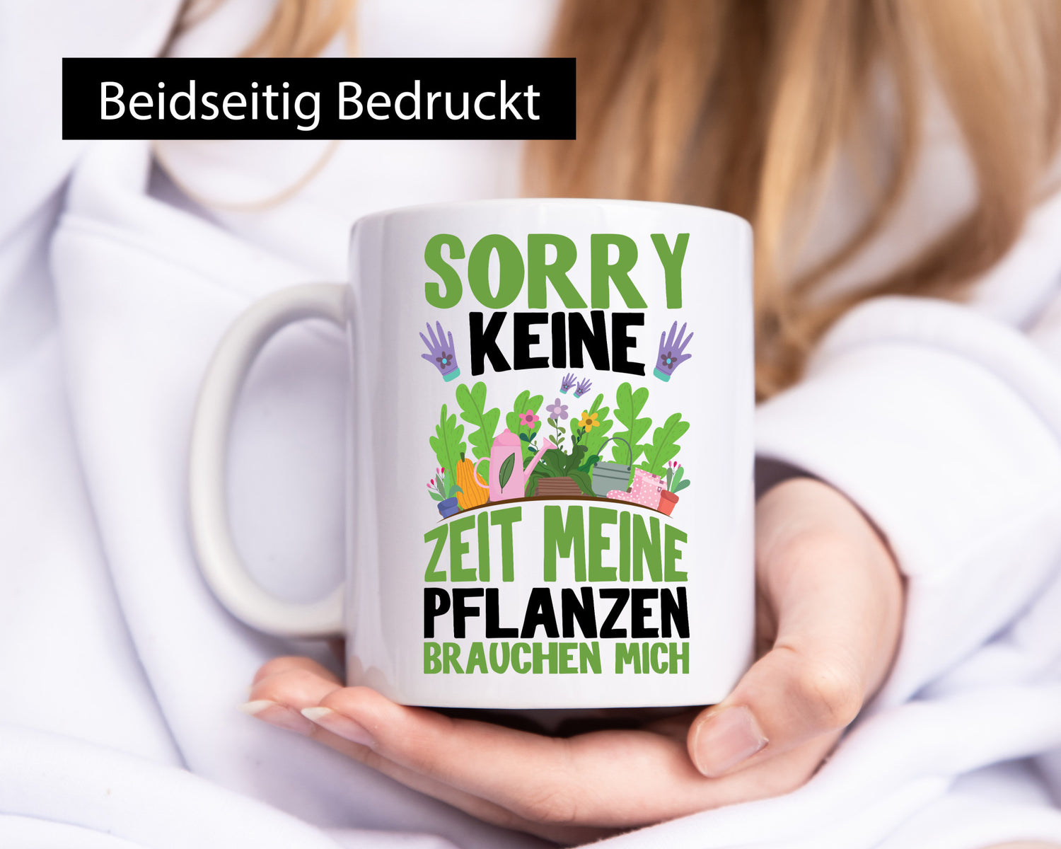 Meine Pflanzen brauchen mich Geschenk Humor Geschenkidee lustiger Spruch Tasse