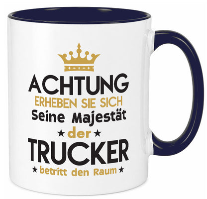 Seine Majestät Trucker | LKW Fahrer Beruf Humor Arbeit Kollegen Büro