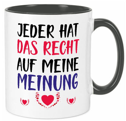 Recht auf meine Meinung lustig Humor Geschenkidee Geschenk Tasse